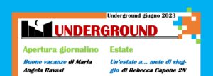 Scopri di più sull'articolo UNDERGROUND giugno 23